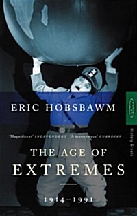 The Age of Extremes : 1914-1991 (Paperback)