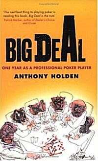 Big Deal : One Year as a Professional Poker Player (Paperback)