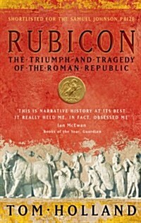 Rubicon : The Triumph and Tragedy of the Roman Republic (Paperback)