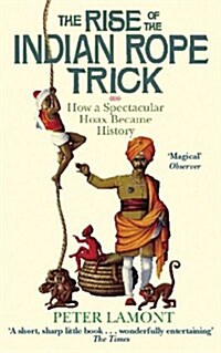 Rise of the Indian Rope Trick (Paperback)