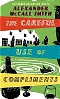 Careful Use of Compliments (Paperback)