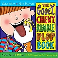 Gooey, Chewy, Rumble, Plop Book (Hardcover)
