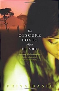 The Obscure Logic of the Heart (Paperback)