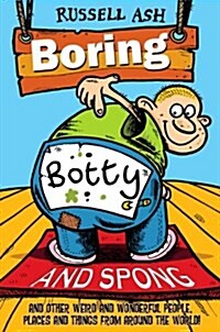Boring, Botty and Spong (Hardcover)