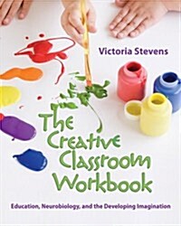 Creative Classroom Workbook (Paperback)