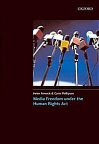 Media Freedom Under the Human Rights Act (Paperback)