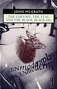 The Cheviot, the Stag and the Black, Black Oil (Paperback, Rev illustrated ed)