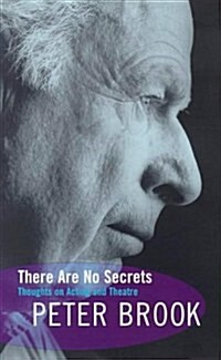 There Are No Secrets : Thoughts on Acting and Theatre (Paperback, New Edition - New Edition)