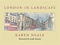 London in Landscape : A Sketchbook Diary (Hardcover)
