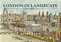 London in Landscape : A Keepsake Guide to the City of London (Hardcover)