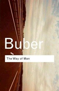 The Way of Man : According to the Teachings of Hasidism (Paperback, 2 ed)