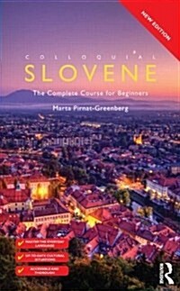 Colloquial Slovene : The Complete Course for Beginners (Paperback, 2 Rev ed)