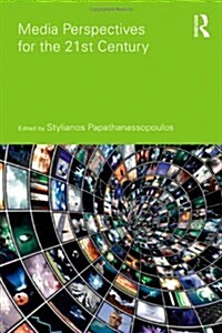 Media Perspectives for the 21st Century (Paperback)