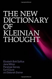 The New Dictionary of Kleinian Thought (Paperback)