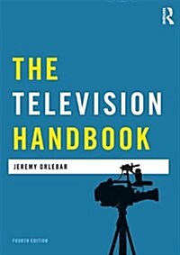 The Television Handbook (Paperback, 4 Rev ed)