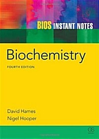 BIOS Instant Notes in Biochemistry (Paperback, 4 ed)