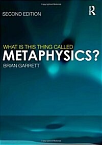 What is This Thing Called Metaphysics? (Paperback, 2 Rev ed)