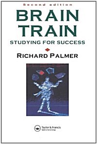 Brain Train : Studying for success (Paperback, 2 ed)