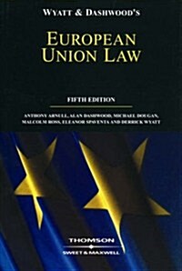 Wyatt and Dashwood European Union Law (Paperback)