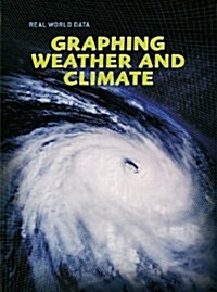 Graphing Weather and Climate (Paperback)