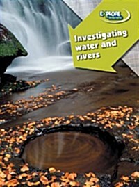Investigating Water and Rivers (Paperback)