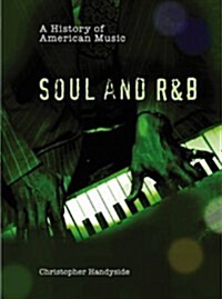 History of Soul and R&B (Paperback)