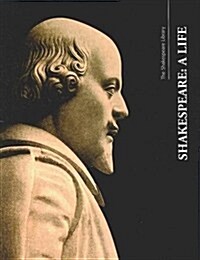 Shakespeare, a Life (Paperback)