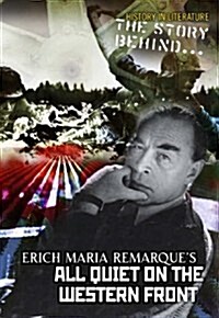 Erich Maria Remarques All Quiet on the Western Front (Hardcover)