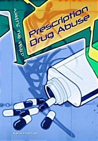 Prescription Drug Abuse (Paperback)