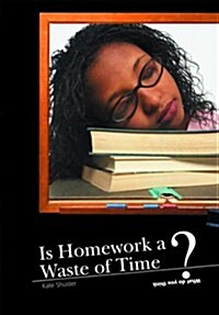 Is Homework a Waste of Time? (Paperback)