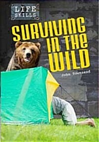 Surviving in the Wild (Paperback)