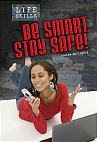 Be Smart, be Safe (Paperback)