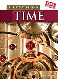 The Story Behind Time (Hardcover)
