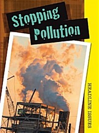 Stopping Pollution (Hardcover)