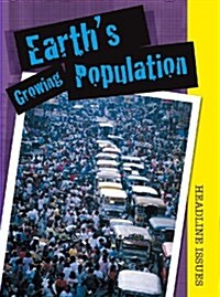 Earths Growing Population (Hardcover)