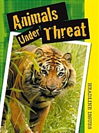 Animals Under Threat (Hardcover)