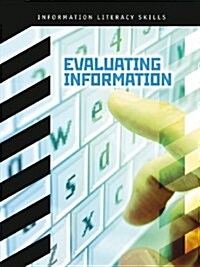 Evaluating Information (Paperback)