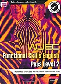 WJEC Functional English Level 2 Student Book (Paperback)