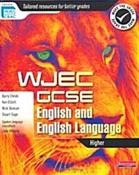 WJEC GCSE English and English Language Higher Student Book (Paperback)