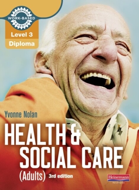 Level 3 Health and Social Care (Adults) Diploma: Candidate Book 3rd edition (Multiple-component retail product, part(s) enclose, 3 ed)