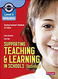 Level 3 Diploma Supporting teaching and learning in schools, Secondary, Candidate Handbook (Paperback)
