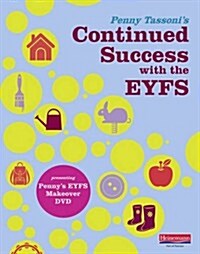 Penny Tassonis Continued Success with the EYFS : Presenting Pennys EYFS Makeover DVD (Package)