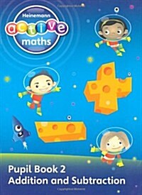 Heinemann Active Maths - First Level - Exploring Number - Pupil Book 2 - Addition and Subtraction (Paperback)