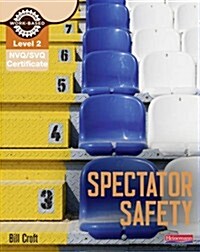 NVQ/SVQ Diploma Level 2 Spectator Safety (Paperback)
