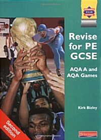 Revise for PE GCSE AQA A and AQA Games (Paperback)