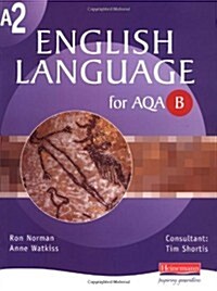 A2 English Language for AQA/B (Paperback)