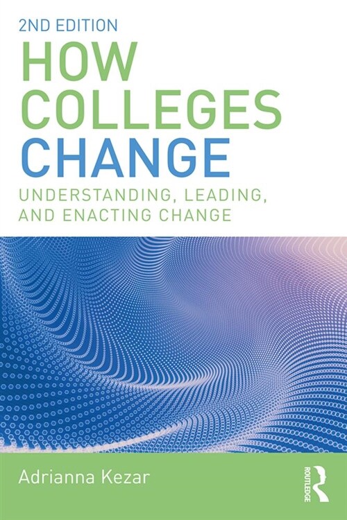 How Colleges Change (DG, 2)