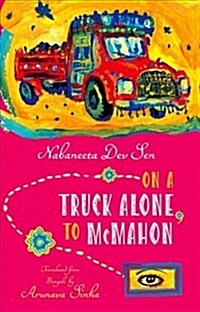 On a Truck Alone, to McMahon: Na (Paperback)
