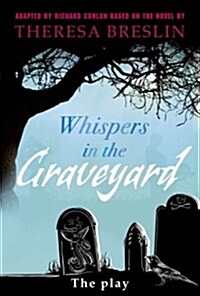 Whispers in the Graveyard Heinemann Plays (Hardcover)