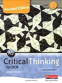 AS Critical Thinking for OCR Unit 1 (Paperback, 2 ed)